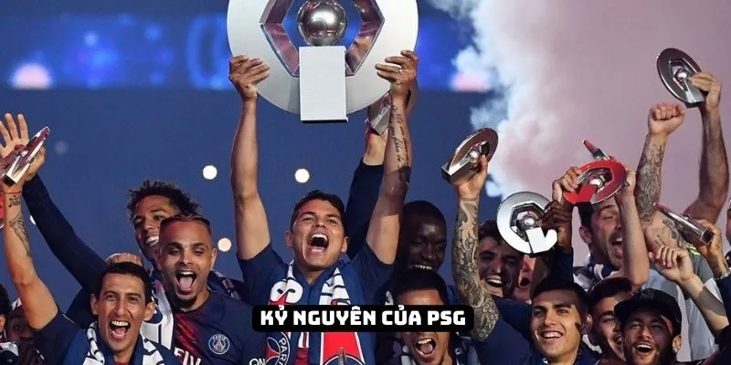Kỷ nguyên thống trị của PSG từ năm 2010