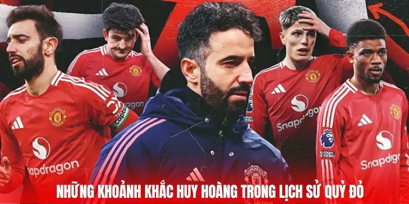 Những khoảnh khắc huy hoàng trong lịch sử Quỷ Đỏ